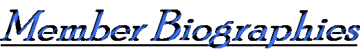 Member Biographies logo.gif (4887 bytes)